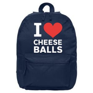 I Love Cheese Balls Funny Foodie Funny Cheese Ball Lover 16 in Basic Backpack