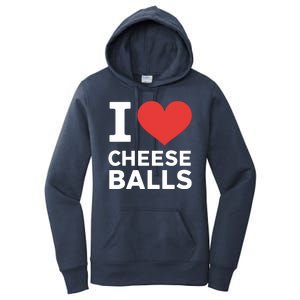 I Love Cheese Balls Funny Foodie Funny Cheese Ball Lover Women's Pullover Hoodie