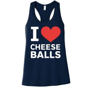 I Love Cheese Balls Funny Foodie Funny Cheese Ball Lover Women's Racerback Tank