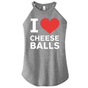 I Love Cheese Balls Funny Foodie Funny Cheese Ball Lover Women's Perfect Tri Rocker Tank