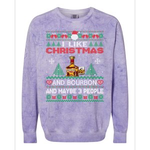 I Like Christmas Bourbon And Maybe 3 People Funny Xmas Party Cool Gift Colorblast Crewneck Sweatshirt