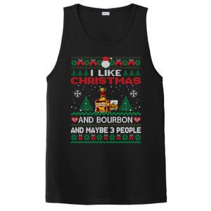 I Like Christmas Bourbon And Maybe 3 People Funny Xmas Party Cool Gift PosiCharge Competitor Tank