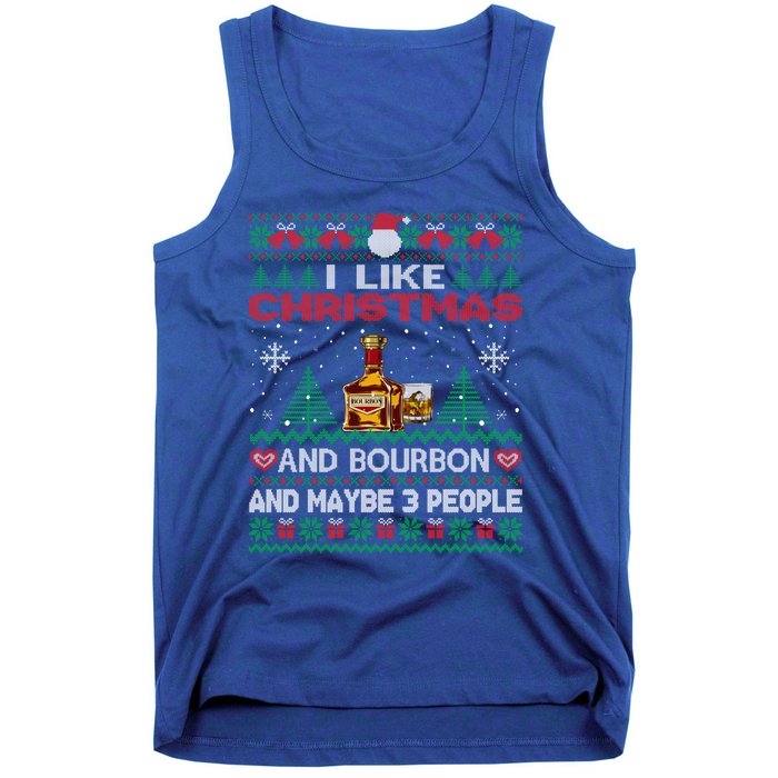 I Like Christmas Bourbon And Maybe 3 People Funny Xmas Party Cool Gift Tank Top