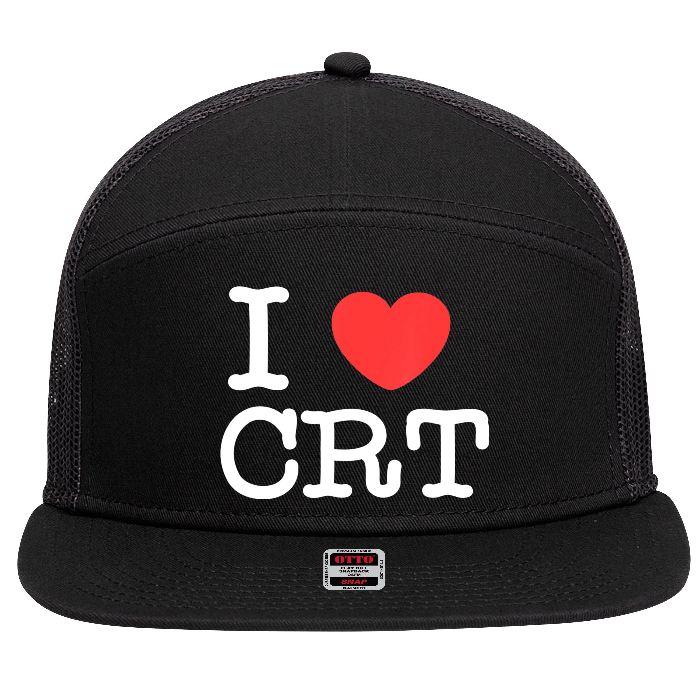I Love CRT I Heart CRT Tom 7 Panel Mesh Trucker Snapback Hat