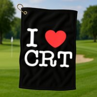 I Love CRT I Heart CRT Tom Golf Towel