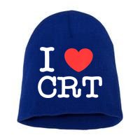 I Love CRT I Heart CRT Tom Short Acrylic Beanie