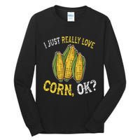 I Love Corn OK Cute And Funny Corn On The Cob Tall Long Sleeve T-Shirt