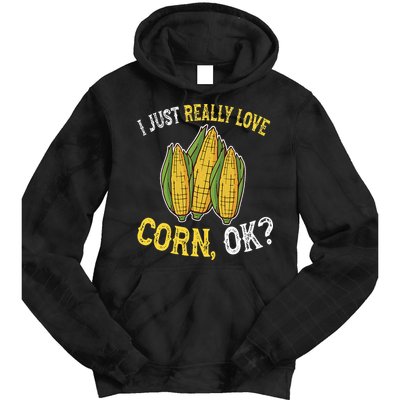 I Love Corn OK Cute And Funny Corn On The Cob Tie Dye Hoodie