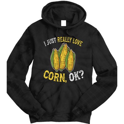 I Love Corn OK Cute And Funny Corn On The Cob Tie Dye Hoodie