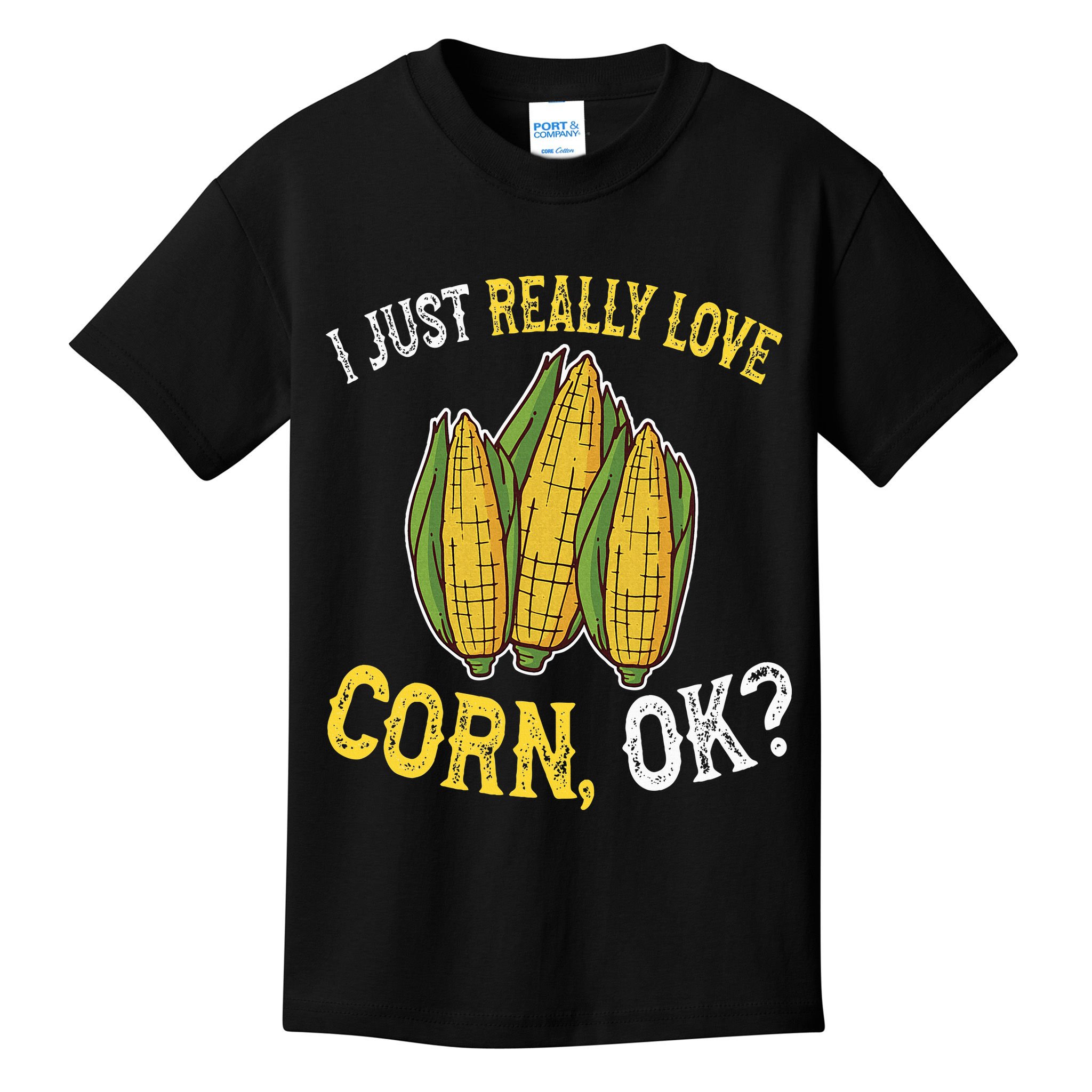 I Love Corn OK Cute And Funny Corn On The Cob Kids T-Shirt