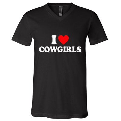 I Love Cowgirls I Heart Cowgirls V-Neck T-Shirt