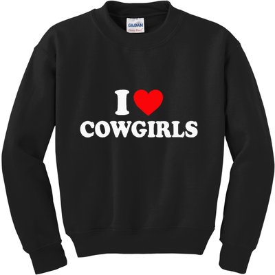 I Love Cowgirls I Heart Cowgirls Kids Sweatshirt