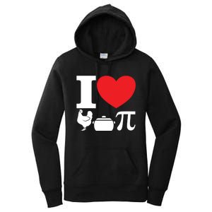 I Love Chicken Pot Pi Pie Day Math Great Gift Women's Pullover Hoodie