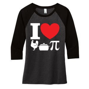 I Love Chicken Pot Pi Pie Day Math Great Gift Women's Tri-Blend 3/4-Sleeve Raglan Shirt