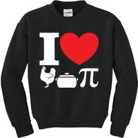 I Love Chicken Pot Pi Pie Day Math Great Gift Kids Sweatshirt