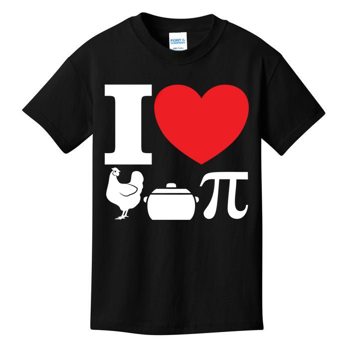 I Love Chicken Pot Pi Pie Day Math Great Gift Kids T-Shirt