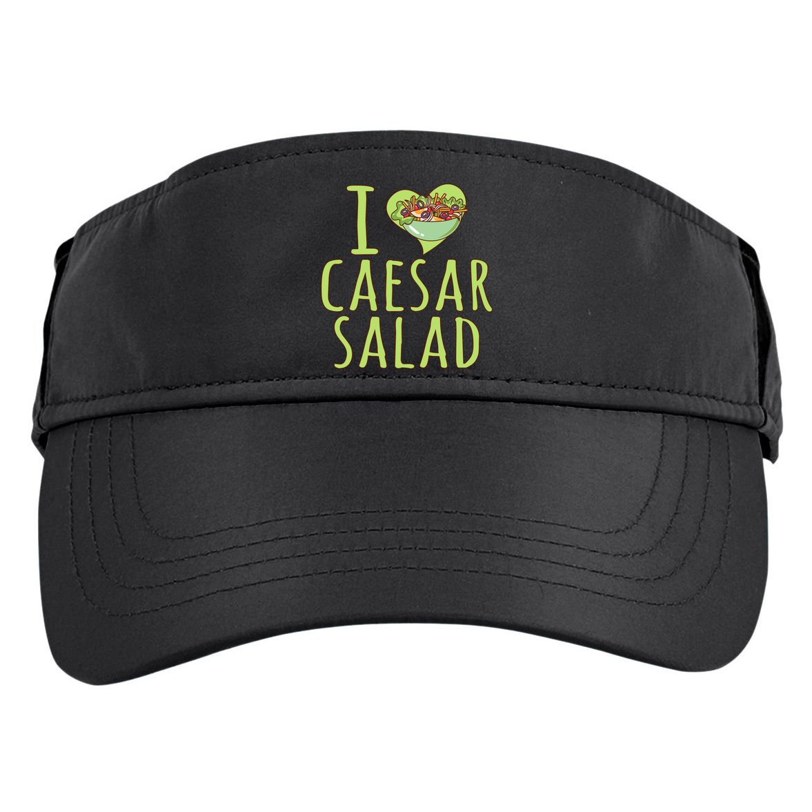 I Love Caesar Salad Funny Caesar Salad Vegetable Lover Adult Drive Performance Visor