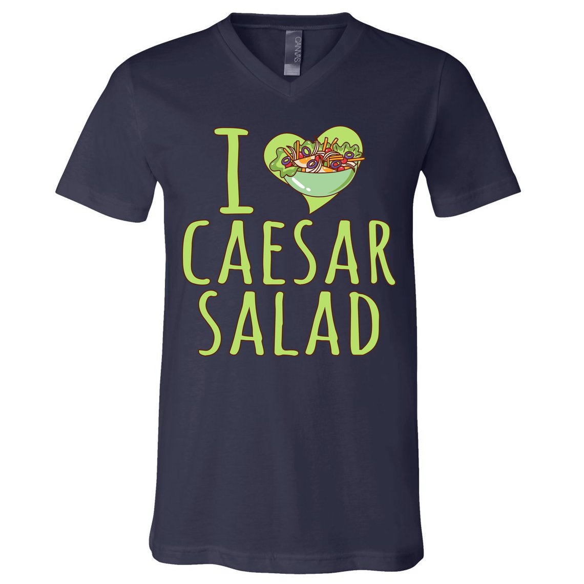I Love Caesar Salad Funny Caesar Salad Vegetable Lover V-Neck T-Shirt
