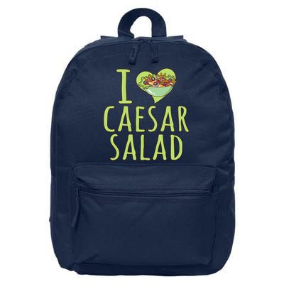 I Love Caesar Salad Funny Caesar Salad Vegetable Lover 16 in Basic Backpack