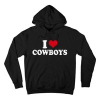 I Love Cowboys Hoodie