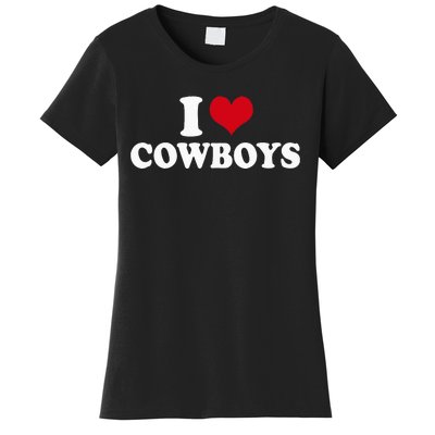 I Love Cowboys Women's T-Shirt