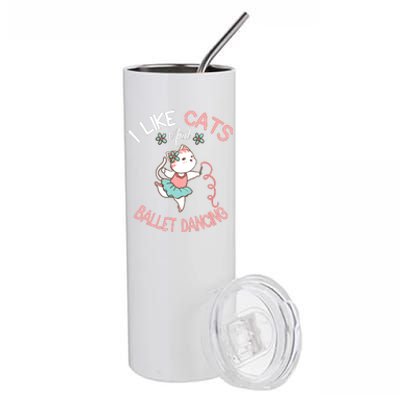 I Like Cats And Ballet Dancing Stainless Steel Tumbler