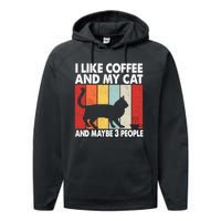 I Like Coffee And My Cat And Maybe 3 People Vintage Performance Fleece Hoodie