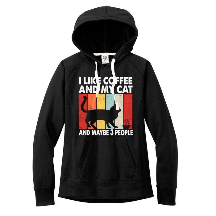 I Like Coffee And My Cat And Maybe 3 People Vintage Women's Fleece Hoodie