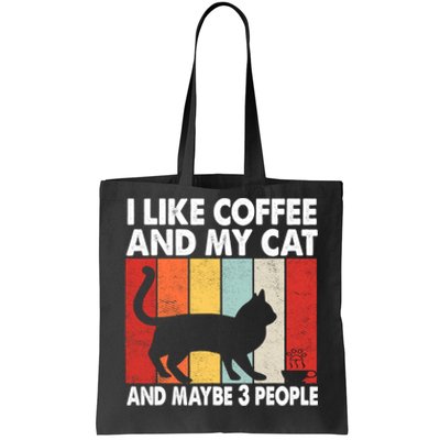 I Like Coffee And My Cat And Maybe 3 People Vintage Tote Bag