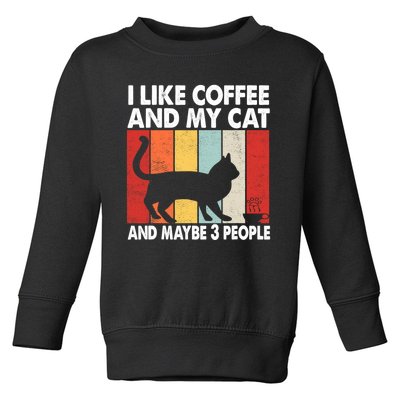 I Like Coffee And My Cat And Maybe 3 People Vintage Toddler Sweatshirt