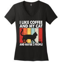 I Like Coffee And My Cat And Maybe 3 People Vintage Women's V-Neck T-Shirt