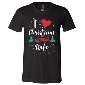 I Love Christmas And My Wife I Snowflakes Xmas Tree V-Neck T-Shirt