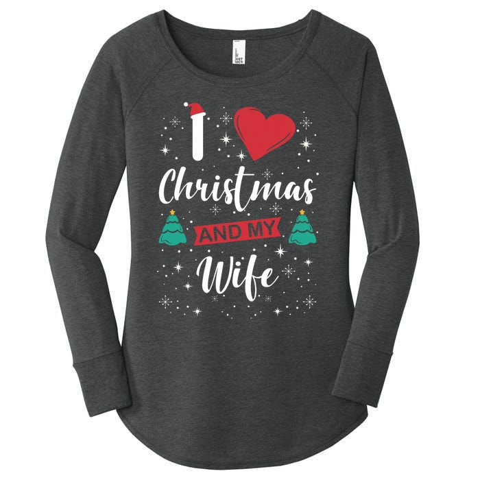 I Love Christmas And My Wife I Snowflakes Xmas Tree Women's Perfect Tri Tunic Long Sleeve Shirt