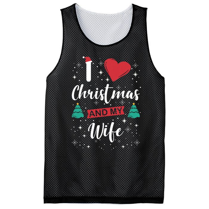 I Love Christmas And My Wife I Snowflakes Xmas Tree Mesh Reversible Basketball Jersey Tank