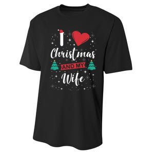 I Love Christmas And My Wife I Snowflakes Xmas Tree Performance Sprint T-Shirt