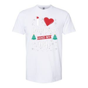 I Love Christmas And My Wife I Snowflakes Xmas Tree Softstyle CVC T-Shirt