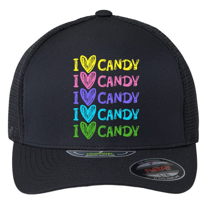 I Love Candy I Love Candy Sweets Lover Flexfit Unipanel Trucker Cap