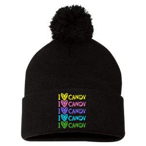 I Love Candy I Love Candy Sweets Lover Pom Pom 12in Knit Beanie