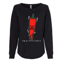 IM Little Chili Funny Saying Pepper Food Pun Womens California Wash Sweatshirt