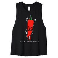 IM Little Chili Funny Saying Pepper Food Pun Women's Racerback Cropped Tank