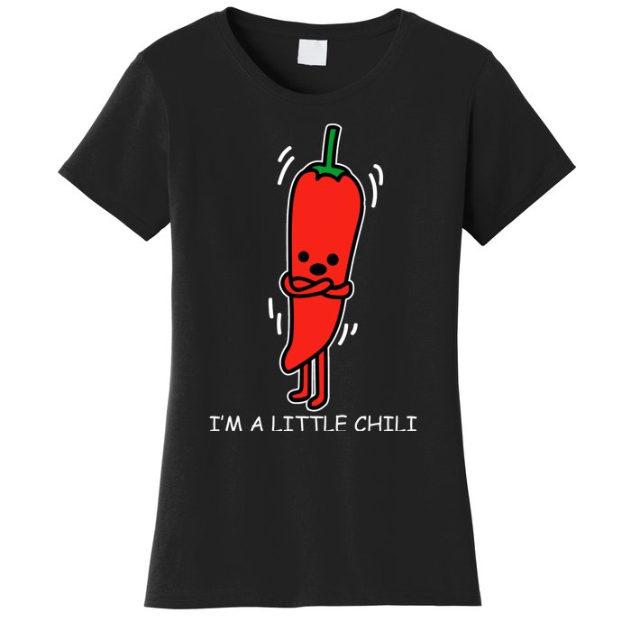 IM Little Chili Funny Saying Pepper Food Pun Women's T-Shirt