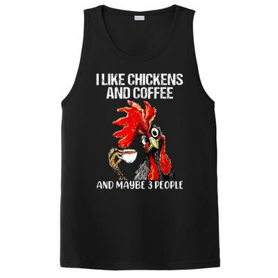 I like chickens and coffee and maybe 3 people PosiCharge Competitor Tank