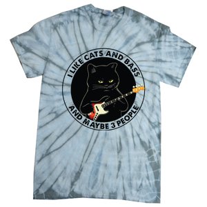 I Like Cats And Bass And Maybe 3 People Bass Guitar Player Tie-Dye T-Shirt