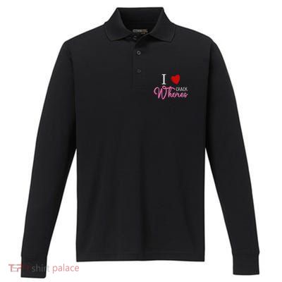I Love Crack Whores Performance Long Sleeve Polo
