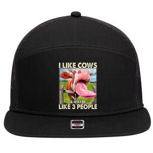 I Like Cows And Maybe Like 3 People Cow Lover Farmer 7 Panel Mesh Trucker Snapback Hat