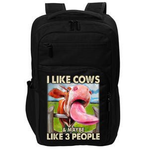 I Like Cows And Maybe Like 3 People Cow Lover Farmer Impact Tech Backpack