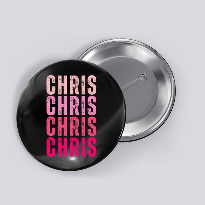 I Love Chris First Name Chris Button