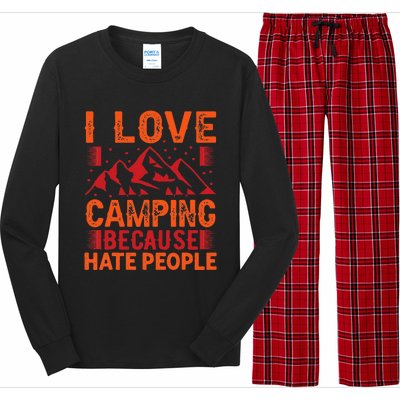 i love camping beacause hate people in the forrest Long Sleeve Pajama Set