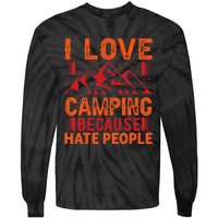 i love camping beacause hate people in the forrest Tie-Dye Long Sleeve Shirt