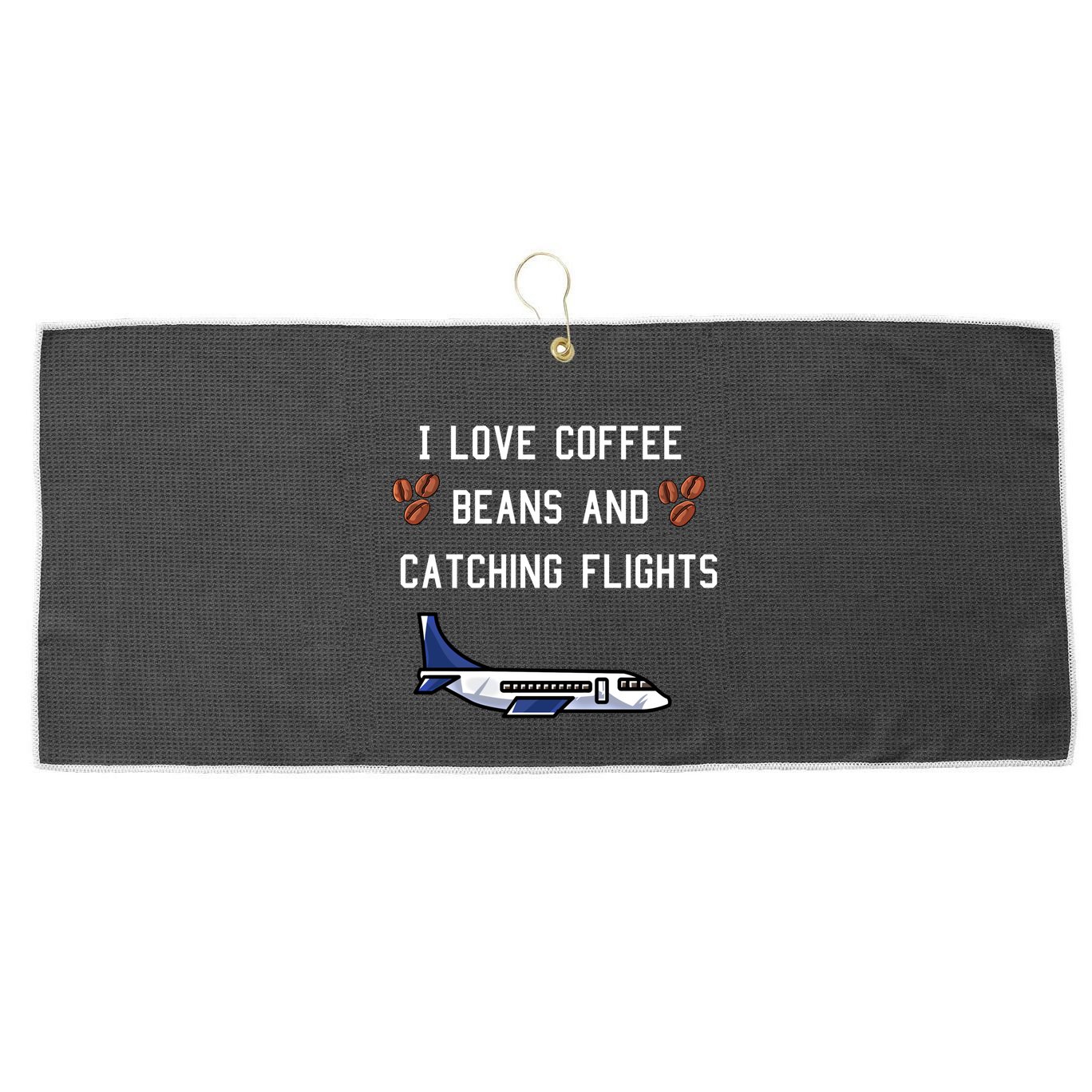 I Love Coffee Beans And Catching Flights Design Meaningful Gift Large Microfiber Waffle Golf Towel
